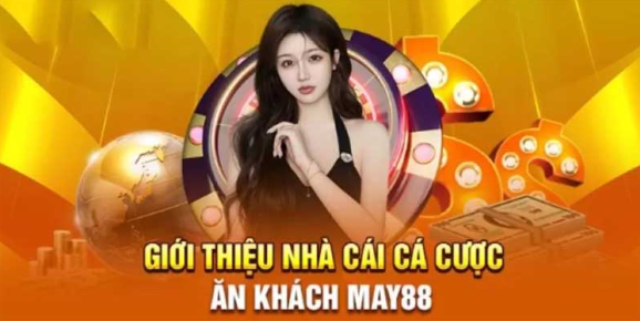 Thế Giới May88 - Cá Cược Đỉnh Cao Với Nhiều Game Siêu Phẩm