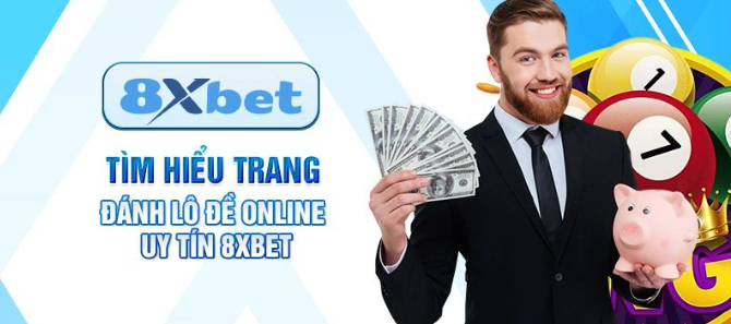 Bí quyết chơi lô đề 8XBet đúc kết từ bet thủ chuyên nghiệp